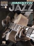 Smooth Jazz - Guitar Play-Along Volume 124