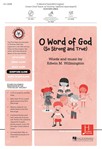 O Word of God - So Strong and True