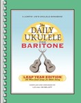 Daily Ukulele Leap Year Edition [Baritone Ukulele] Bari Uke