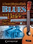 A Classic Collection of Early Blues w/online audio [ukulele]