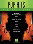 Pop Hits for Violin Duet [violin duet] Violin Duo