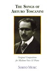 Songs Of Arturo Toscanini