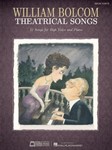 William Bolcom: Theatrical Songs - High Voice HIGH