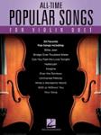 All-Time Popular Songs for Violin Duet