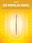 101 Popular Songs - for Flute FLUTE