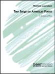 2 Songs on American Poems - Baritone and Piano BARITONE