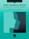 Easy Classical Duets: 18 Duets for Student Singers - High Voice, Low Voice, & Piano