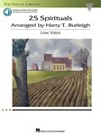 25 Spirituals Arranged by Harry T. Burleigh - With companion recordings of Piano Accompaniments Low Voice, Book/Audio