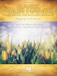Raise Your Hands [intermediate piano solo] Sorenson