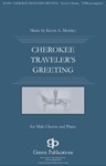 Cherokee Traveler's Greeting