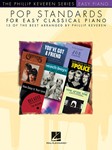 Pop Standards for Easy Classical Piano - arr. Phillip Keveren The Phillip Keveren Series Easy Piano