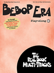 Bebop Era Play-Along w/online audio [all inst] Real Book Multi-Tracks