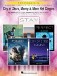 City of Stars, Mercy & More Hot Singles - Simple Arrangements for Students of All Ages