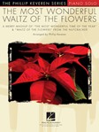 The Most Wonderful Waltz of the Flowers - Phillip Keveren Series