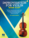 Hal Leonard Gabriel L   Improvisation for Violin Made Easy - Violin