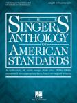 The Singer's Anthology of American Standards - Mezzo-Soprano/Alto Edition MEZZO-SOPR