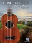 Irish Ukulele Songbook [ukulele]