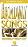 Broadway Songs Paperback Songbook