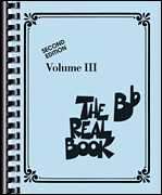 The Real Book - Volume III - Bb Edition
