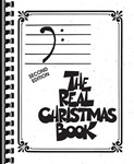 The Real Christmas Book - 2nd Edition - Bass Clef Edition fake book