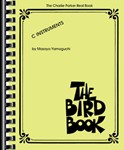 Charlie Parker Real Book (The Bird Book) [c inst]