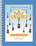 The Daily Ukulele Leap Year Edition