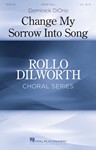 Change My Sorrow Into Song
