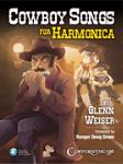 Cowboy Songs for Harmonica [harmonica]
