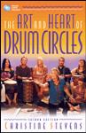 The ART and HEART of Drum Circles [reference]