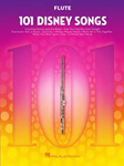 101 Disney Songs - for Flute Flute