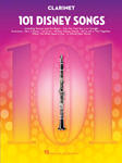 101 Disney Songs - for Clarinet Clarinet