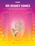 101 Disney Songs - for Horn Horn
