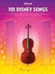 101 Disney Songs - for Cello Cello