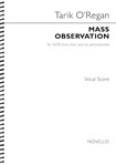 Mass Observation - Vocal Score for SATB and Percussion