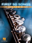 Hal Leonard Various                First 50 Songs You Should Play on the Flute