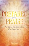 Prepared for Praise [choral 2-part mixed] 2 Part Mix
