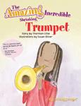 Amazing Incredible Shrinking Trumpet [music book] Music Ed