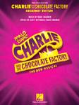 Hal Leonard Shaiman   Charlie and the Chocolate Factory - The New Musical - Piano / Vocal / Guitar