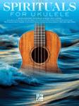 Spirituals for Ukulele [ukulele]