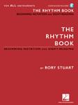 The Rhythm Book - Beginning Notation and Sight-Reading for All Instruments