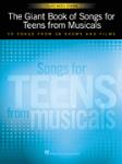 Giant Book of Songs for Teens from Musicals Young Men's Edition [vocal]