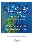 We Praise You O God Our Redeemer Our Creator [organ/brass]