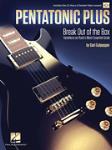 Pentatonic Plus - Break Out of the Box: Variations on Rock's Most Essential Scale