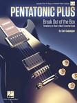 Pentatonic Plus - Break Out of the Box: Variations on Rock's Most Essential Scale