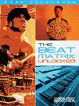 The Beat Matrix Unlocked -