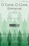O Come O Come Emmanuel
