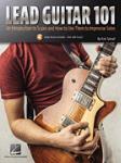 Lead Guitar 101 - An Introduction to Scales and How to Use Them to Improvise Solos