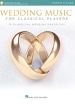 Wedding Music for Classical Players w/online audio [trumpet]