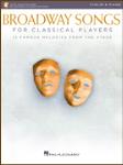 Broadway Songs for Classical Players - Violin and Piano - Violin