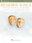 Broadway Songs for Classical Players w/online audio [flute]